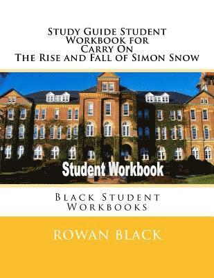 Rowan Black - Study Guide Student Workbook for Carry On The Rise and Fall of Simon Snow: Black Student Workbooks, Häftad. Tillgänglighet: Lägg i varukorg