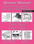 Harrisons' Illustrated Diccionario sobre construccin bienes races y avaluos immobiliaries (Espaol-Ingles): Harrisons' Illustrated Dictionary of Rea