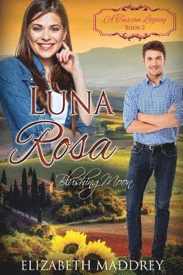 A Tuscan Legacy, Elizabeth Maddrey - Luna Rosa, Häftad