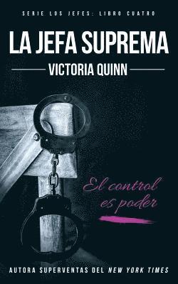 Victoria Quinn - La jefa suprema, Häftad. Tillgänglighet: Lägg i varukorg