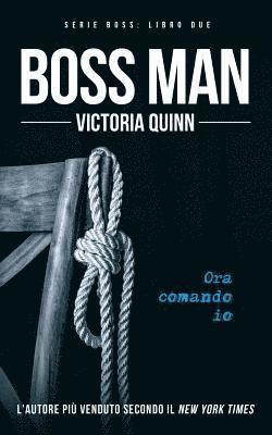 Victoria Quinn - Boss Man (Italian), Häftad. Tillgänglighet: Lägg i varukorg