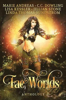Jillian Stone, Lisa Kessler - Fae Worlds, Häftad