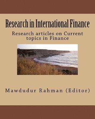 Mawdudur Rahman - Research in International Finance: Research articles on Current topics in Finance, Häftad. Tillgänglighet: Lägg i varukorg