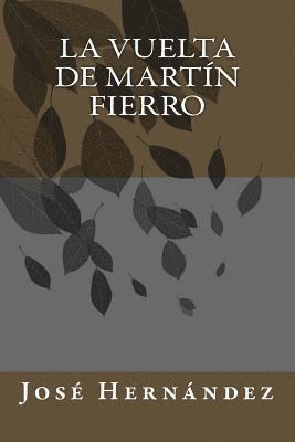 Jose Hernandez - La vuelta de martín fierro, Häftad