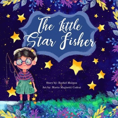 Nate Henry Luedtke - The Little Star Fisher, Häftad. Tillgänglighet: Lägg i varukorg