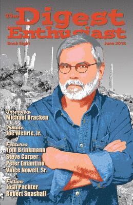 Michael Bracken, Tom Brinkmann - The Digest Enthusiast #8: Explore the world of digest magazines., Häftad. Tillgänglighet: Lägg i varukorg