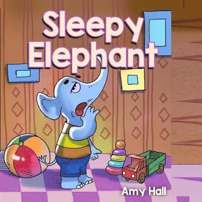 Amy Hall - Sleepy Elephant, Häftad. Tillgänglighet: Lägg i varukorg