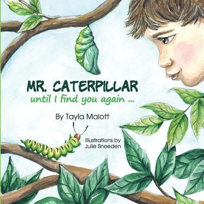 Tayla Malott - Mr. Caterpillar, Häftad. Tillgänglighet: Lägg i varukorg