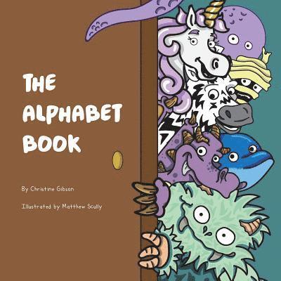 Christine Gibson - The Alphabet Book, Häftad