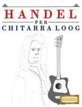 Handel per Chitarra Loog