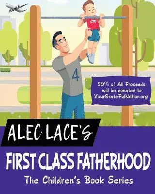 Alec Lace - First Class Fatherhood, Häftad. Tillgänglighet: Lägg i varukorg