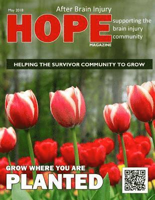 Sarah Grant, David A. Grant - Hope After Brain Injury Magazine - May 2018, Häftad