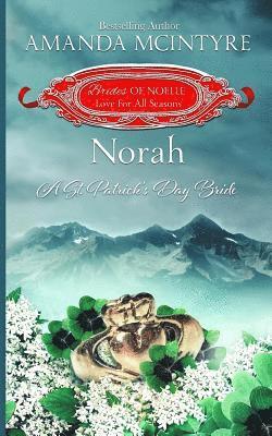 Amanda McIntyre - Norah: A St. Patrick's Day Bride, Häftad. Tillgänglighet: Lägg i varukorg