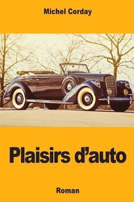 Michel Corday - Plaisirs d'auto, Häftad. Tillgänglighet: Lägg i varukorg