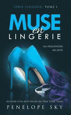 Penelope Sky - Muse en lingerie, Häftad. Tillgänglighet: Lägg i varukorg