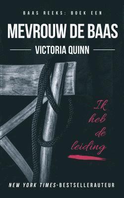 Victoria Quinn - Mevrouw de baas, Häftad. Tillgänglighet: Lägg i varukorg