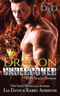 Kerry Adrienne, Lia Davis - Dragon Undercover, Häftad. Tillgänglighet: Lägg i varukorg