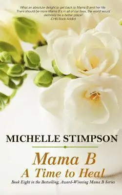 Michelle Stimpson - Mama B: A Time to Heal, Häftad. Tillgänglighet: Lägg i varukorg