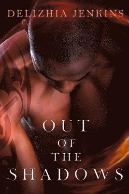 Delizhia Jenkins - Out of the Shadows, Häftad. Tillgänglighet: Lägg i varukorg
