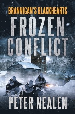 Peter Nealen - Frozen Conflict, Häftad. Tillgänglighet: Lägg i varukorg