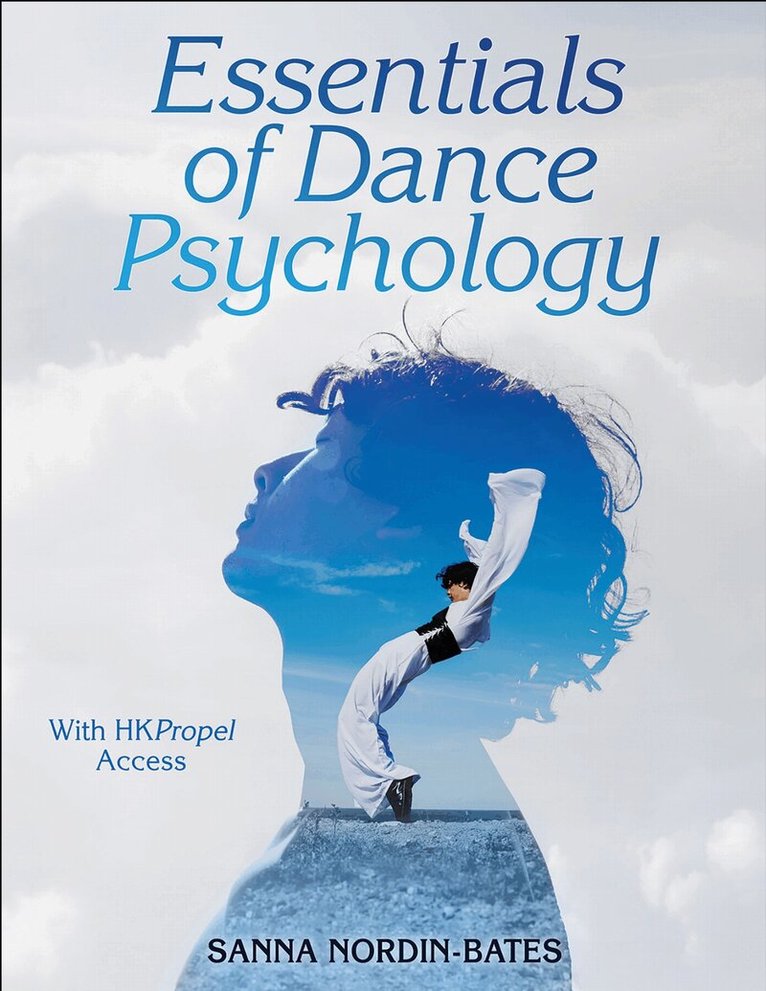 Sanna Nordin-Bates - Essentials of Dance Psychology, Häftad. Tillgänglighet: Lägg i varukorg