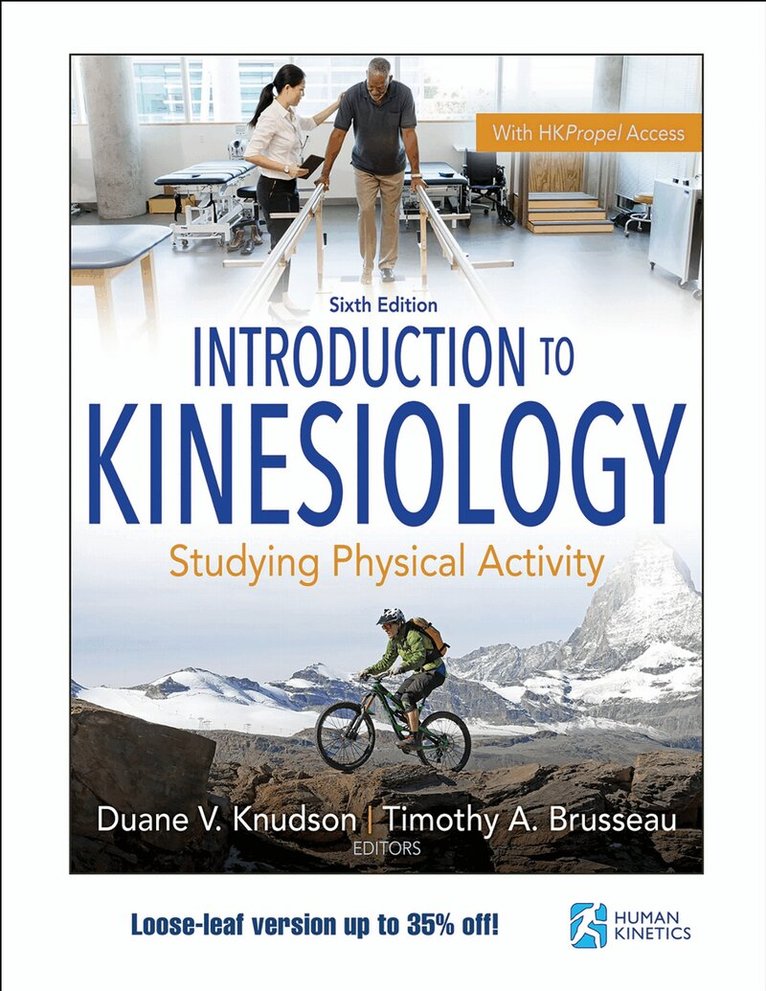 Duane V. Knudson, Timothy A. Brusseau - Introduction to Kinesiology, Övrigt