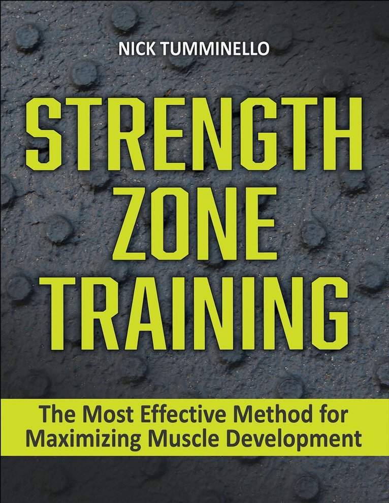 Nick Tumminello - Strength Zone Training, Häftad. Tillgänglighet: Lägg i varukorg