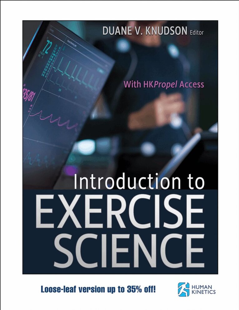 Duane V. Knudson - Introduction to Exercise Science, Övrigt