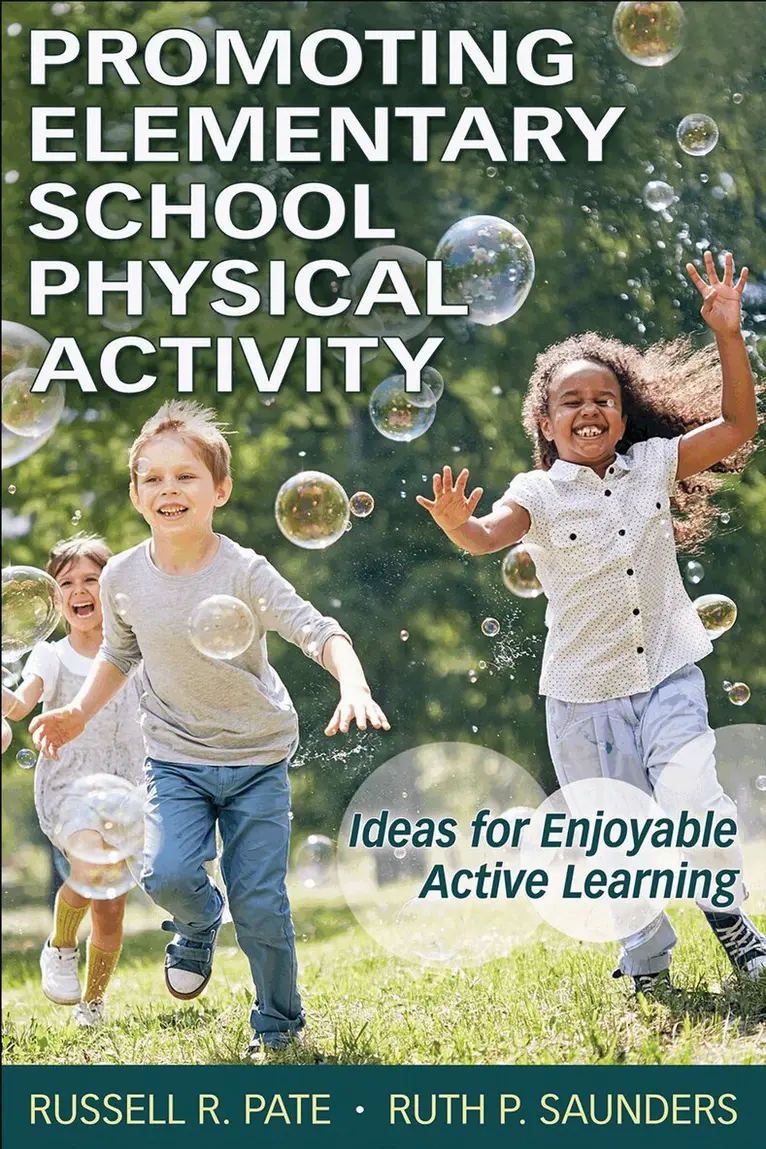 Russell R. Pate, Ruth P. Saunders - Promoting Elementary School Physical Activity, Häftad. Tillgänglighet: Lägg i varukorg