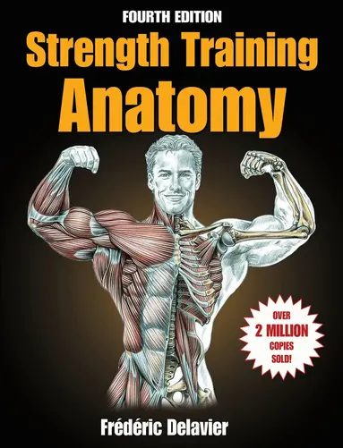 Frederic Delavier - Strength Training Anatomy, Häftad