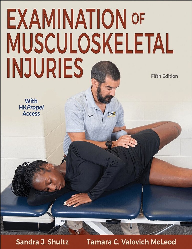 Sandra J. Shultz, Tamara C. Valovich McLeod - Examination of Musculoskeletal Injuries, Häftad. Tillgänglighet: Lägg i varukorg