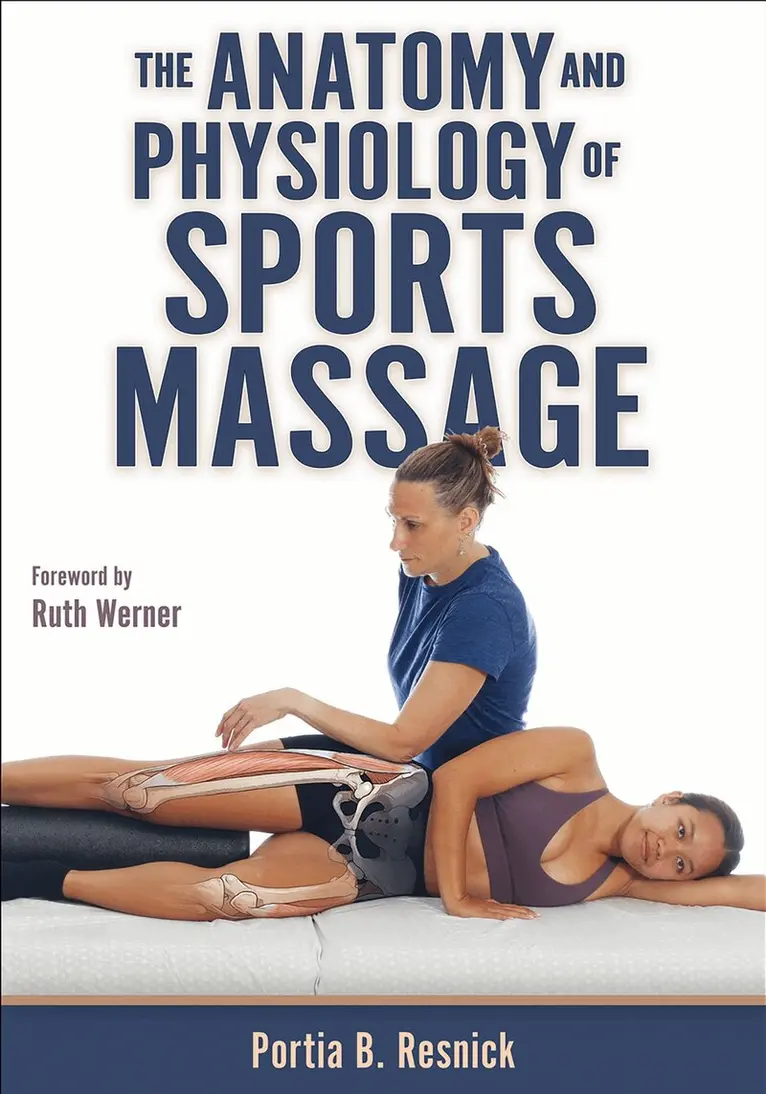 Anatomy and Physiology of Sports Massage