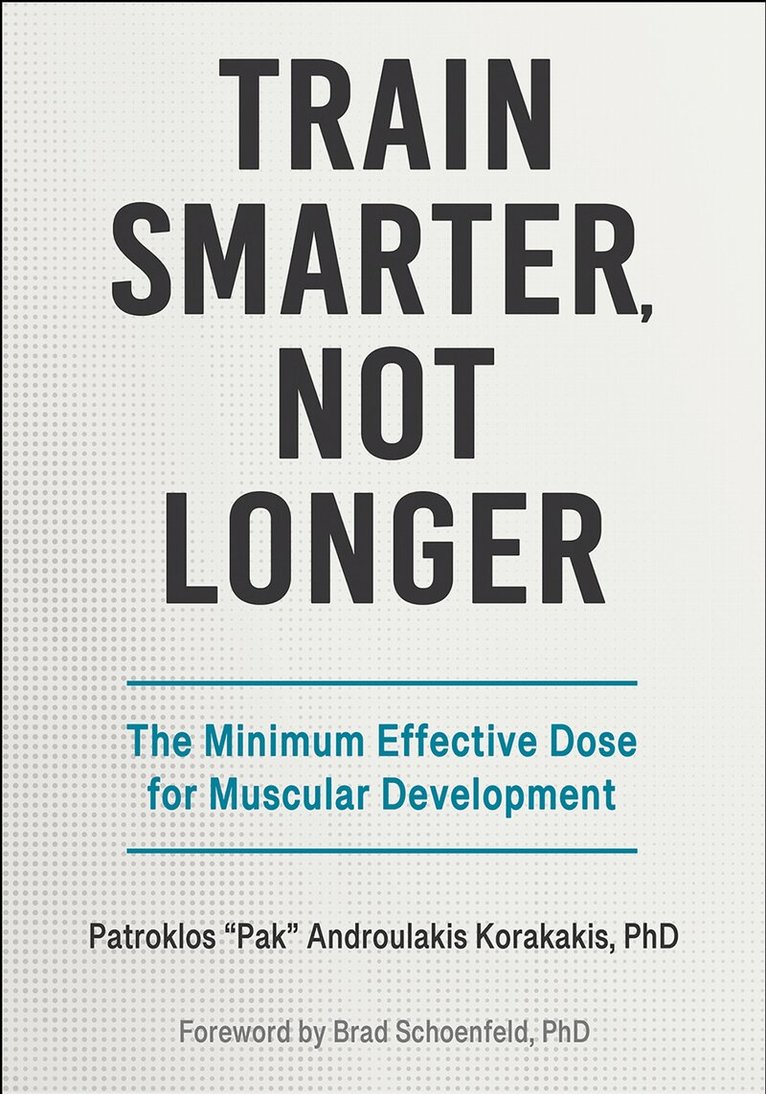 Patroklos Androulakis Korakakis - Train Smarter, not Longer, Häftad