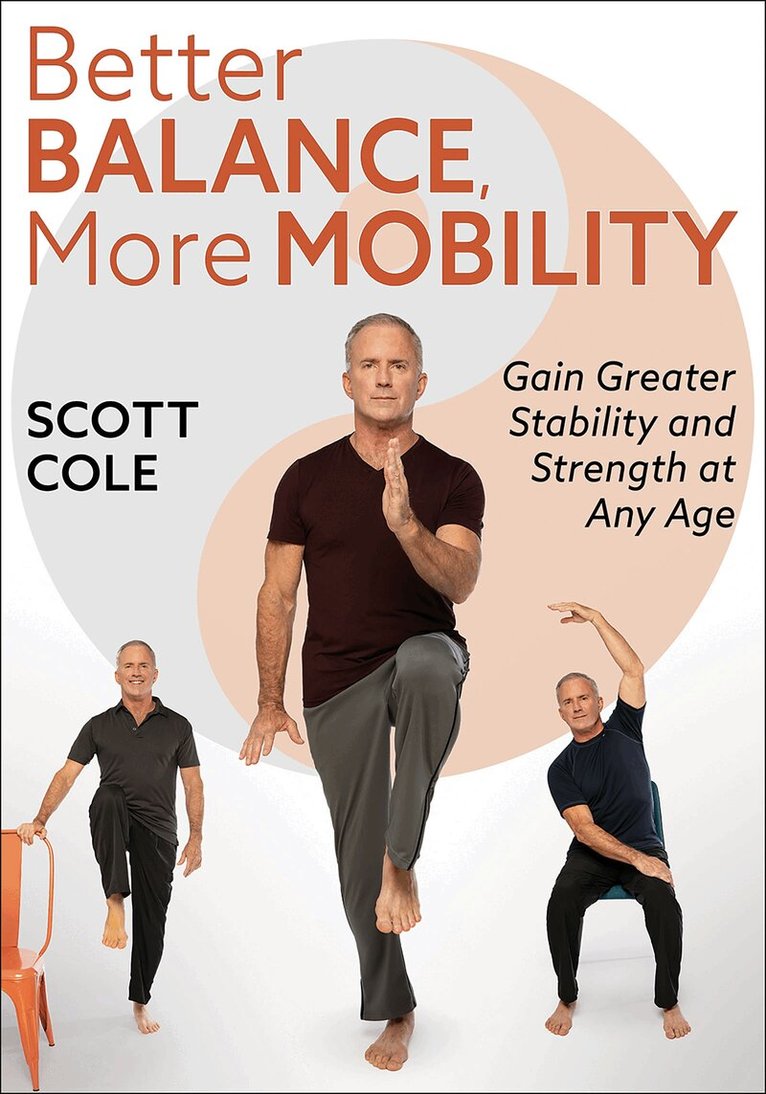 Scott Cole - Better Balance, More Mobility, Häftad