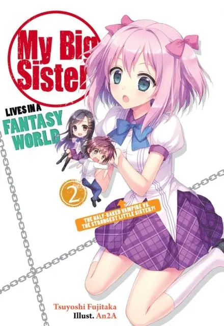 Tsuyoshi Fujitaka - My Big Sister Lives in a Fantasy World: Volume 2, E-bok. Tillgänglighet: Lägg i varukorg