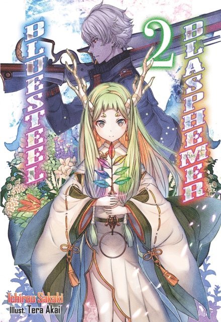 Ichirou Sakaki - Bluesteel Blasphemer: Volume 2, E-bok