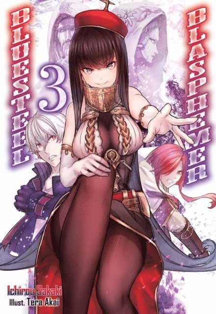 Ichirou Sakaki - Bluesteel Blasphemer: Volume 3, E-bok