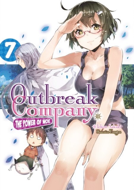 Ichiro Sakaki - Outbreak Company: Volume 7, E-bok