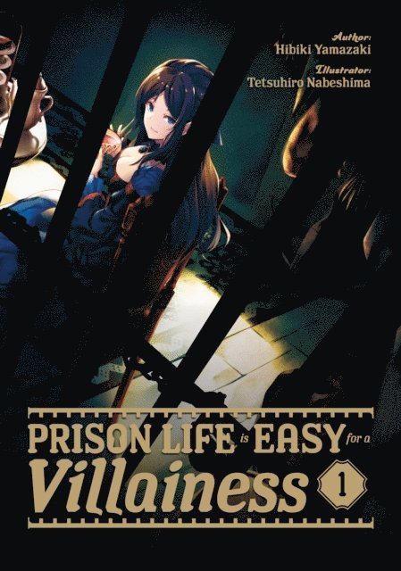 Hibiki Yamazaki - Prison Life is Easy for a Villainess: Volume 1, E-bok