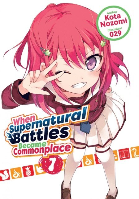 Kota Nozomi - When Supernatural Battles Became Commonplace: Volume 1, E-bok