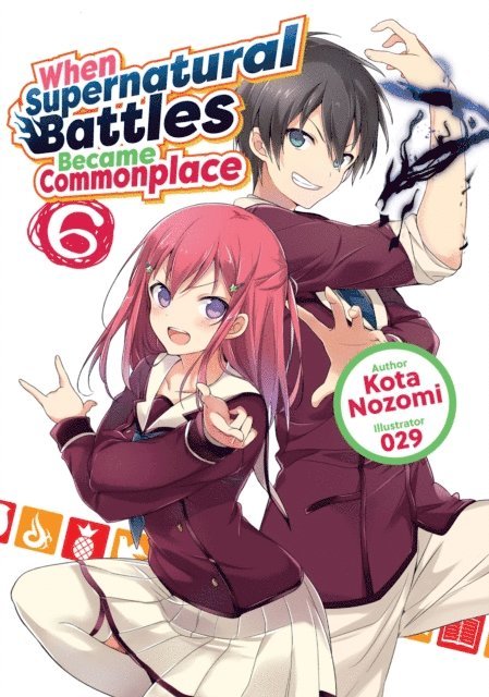 Kota Nozomi - When Supernatural Battles Became Commonplace: Volume 6, E-bok