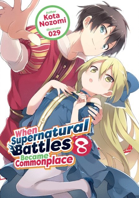 Kota Nozomi - When Supernatural Battles Became Commonplace: Volume 8, E-bok