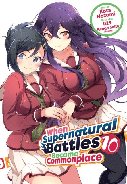 Kota Nozomi - When Supernatural Battles Became Commonplace: Volume 10, E-bok