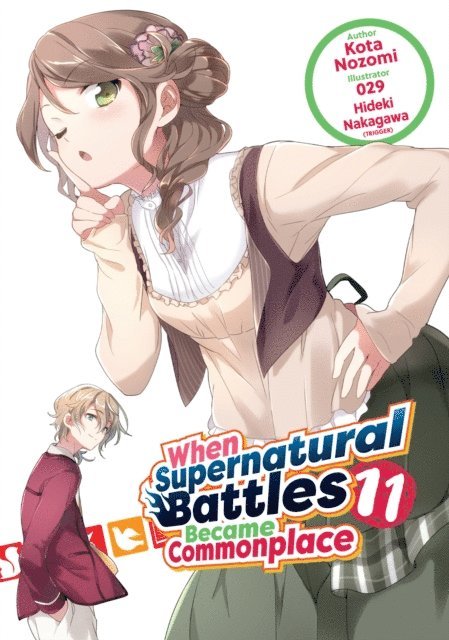 Kota Nozomi - When Supernatural Battles Became Commonplace: Volume 11, E-bok