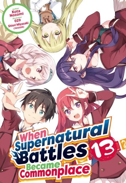 Kota Nozomi - When Supernatural Battles Became Commonplace: Volume 13, E-bok