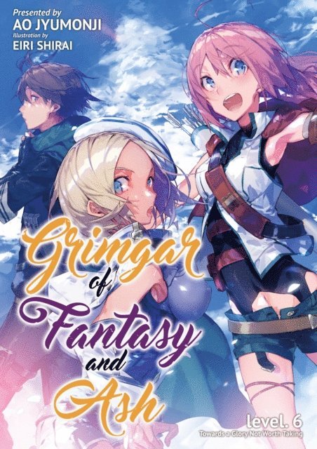 Ao Jyumonji - Grimgar of Fantasy and Ash: Volume 6, E-bok