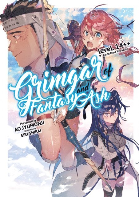 Ao Jyumonji - Grimgar of Fantasy and Ash: Volume 14++, E-bok