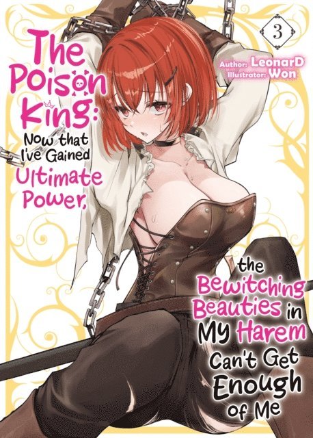 LeonarD - Poison King: Now that I've Gained Ultimate Power, the Bewitching Beauties in My Harem Can't Get Enough of Me Volume 3, E-bok