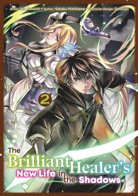 Sakaku Hishikawa - Brilliant Healer's New Life in the Shadows (Manga): Volume 2, E-bok