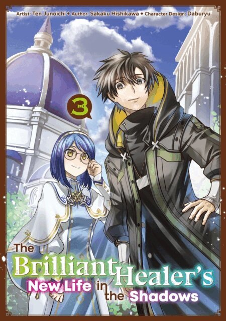 Sakaku Hishikawa - Brilliant Healer's New Life in the Shadows (Manga): Volume 3, E-bok